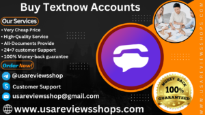 Buy Textnow Accounts
