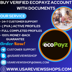 Buy Verified Ecopayz Account With Documents